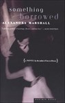 Something Borrowed - Alexandra Marshall - 9780544364233
