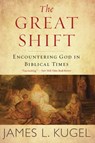 The Great Shift - James L. Kugel - 9780544520578