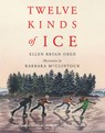 Twelve Kinds of Ice - Ellen Bryan Obed - 9780544555549