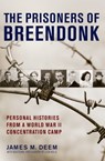 The Prisoners Of Breendonk - James M. Deem - 9780544556447