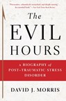 The Evil Hours - David J. Morris - 9780544570320