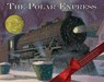 The Polar Express - Chris Van Allsburg - 9780544580145