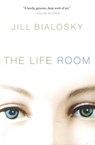 The Life Room - Jill Bialosky - 9780544599161