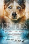 Ice Dogs - Terry Lynn Johnson - 9780544663879