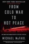 From Cold War To Hot Peace - Michael McFaul - 9780544716254