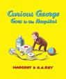 Curious George Goes to the Hospital (Special Edition) - H. A. Rey ; Margret Rey - 9780544764088