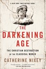The Darkening Age - Catherine Nixey - 9780544800939