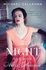 The Night She Won Miss America - Michael Callahan - 9780544810013