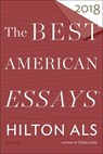 The Best American Essays 2018 - Hilton Als - 9780544817432
