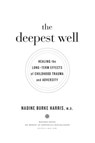 The Deepest Well - Nadine Burke Harris - 9780544828728