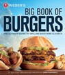 Weber's Big Book of Burgers - Jamie Purviance - 9780544850378