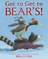 Got to Get to Bear's - Brian Lies - 9780544948822