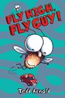 Arnold, T: Fly High, Fly Guy! (Fly Guy #5) - Tedd Arnold - 9780545007221