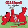 Clifford's Day with Dad - Norman Bridwell - 9780545215930