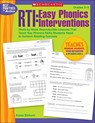 Rti: Easy Phonics Interventions: Week-By-Week Reproducible Lessons That Teach Key Phonics Skills Students Need to Achieve Reading Success - Kama Einhorn - 9780545236966