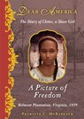 A Picture of Freedom (Dear America) - Patricia C. McKissack - 9780545242530