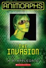 The Invasion (Animorphs #1) - K A Applegate - 9780545291514