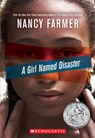 A Girl Named Disaster - Nancy Farmer - 9780545356626