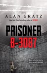 Gratz, A: Prisoner B-3087 - Alan Gratz ; Ruth Gruener ; Jack Gruener - 9780545459013