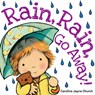 Rain, Rain, Go Away - Caroline Jayne Church - 9780545485425