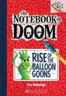 Rise of the Balloon Goons - Troy Cummings - 9780545493239