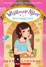 Bad Hair Day (Whatever After #5) - Sarah Mlynowski - 9780545627290