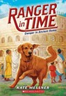 Messner, K: Danger in Ancient Rome (Ranger in Time #2) - Kate Messner - 9780545639170