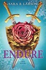 Endure - LARSON,  Sara B. - 9780545644907