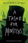 A Taste For Monsters - Matthew J. Kirby - 9780545817905
