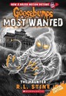The Haunter (Goosebumps Most Wanted Special Edition #4) - R.L. Stine - 9780545825450