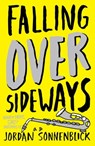 Falling Over Sideways - Jordan Sonnenblick - 9780545863261