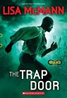 The Trap Door (Infinity Ring, Book 3) - Lisa McMann - 9780545901093