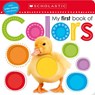 My First Book of Colors: Scholastic Early Learners (My First) - Scholastic ; Scholastic Early Learners - 9780545903417