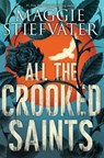 All the Crooked Saints - Maggie Stiefvater - 9780545930819