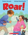Roar! - Robert Munsch - 9780545980203