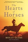 The Hearts Of Horses - Molly Gloss - 9780547085753