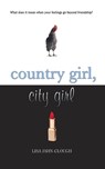 Country Girl, City Girl - Lisa Jahn-Clough - 9780547223223