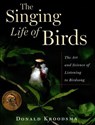 The Singing Life of Birds - Donald Kroodsma - 9780547344874
