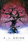 The Garden of Eve - K. L. Going - 9780547351346