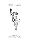 Born Blue - Han Nolan - 9780547351476