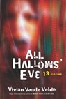 All Hallows' Eve - Vivian Vande Velde - 9780547351797