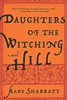 Daughters of the Witching Hill - Mary Sharratt - 9780547488486
