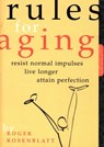 Rules for Aging - Roger Rosenblatt - 9780547544441