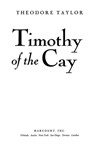 Timothy of the Cay - Theodore Taylor - 9780547545820