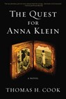 The Quest for Anna Klein - Thomas H. Cook - 9780547549224