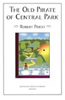 The Old Pirate of Central Park - Robert Priest - 9780547562261