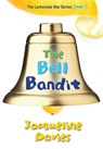 The Bell Bandit - Davies Jacqueline Davies - 9780547567372
