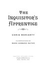 The Inquisitor's Apprentice - Chris Moriarty - 9780547677798