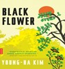 Black Flower - Young-ha Kim - 9780547698366