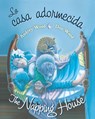 The Napping House/La Casa Adormecida: Bilingual English-Spanish - Audrey Wood - 9780547719207